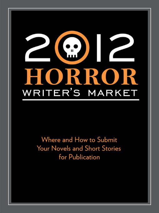 Title details for 2012 Horror Writer's Market by Robert Lee Brewer - Available